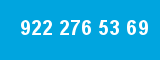 922 276 53 69 922 276 53 69